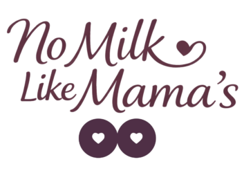 No Milk Like Mama's®